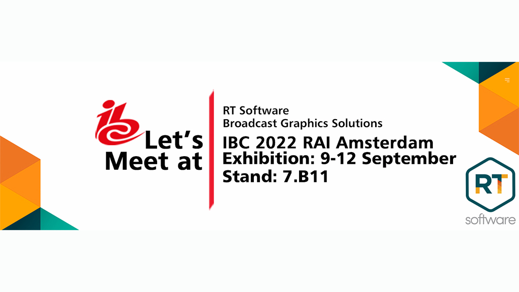RT Software, for Broadcast Graphics at    IBC 2022